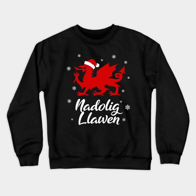 Nadolig Llawen Wales Welsh Cymru Merry Christmas Dragon Crewneck Sweatshirt by Welsh Jay